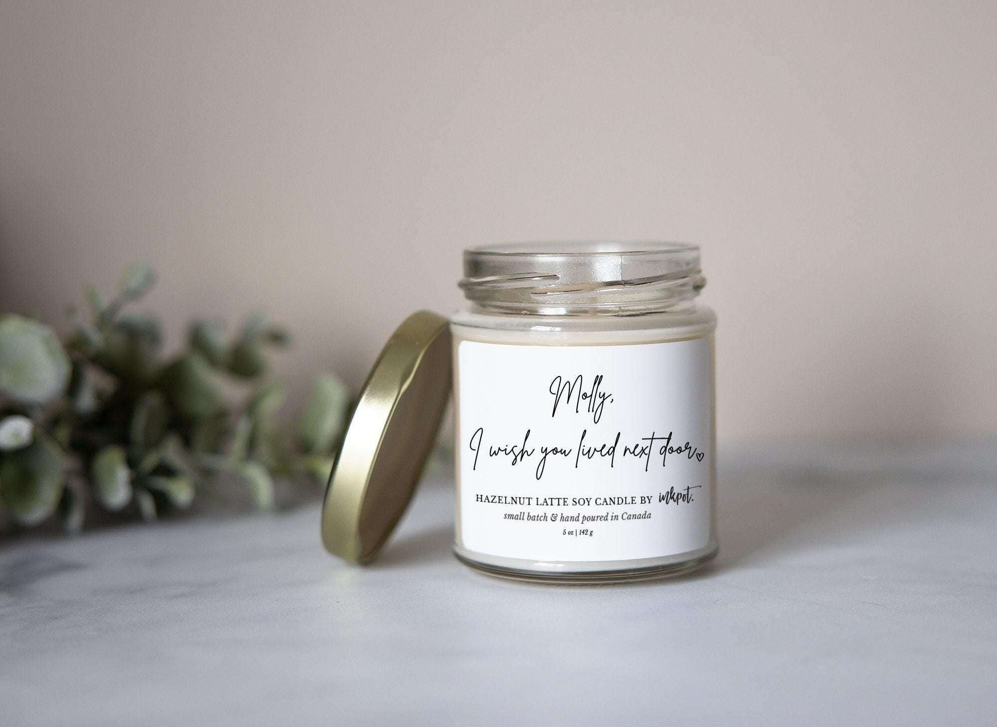 I Wish You Lived Next Door Candle