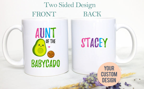 Aunt of the Baby Avocado - White Ceramic Mug