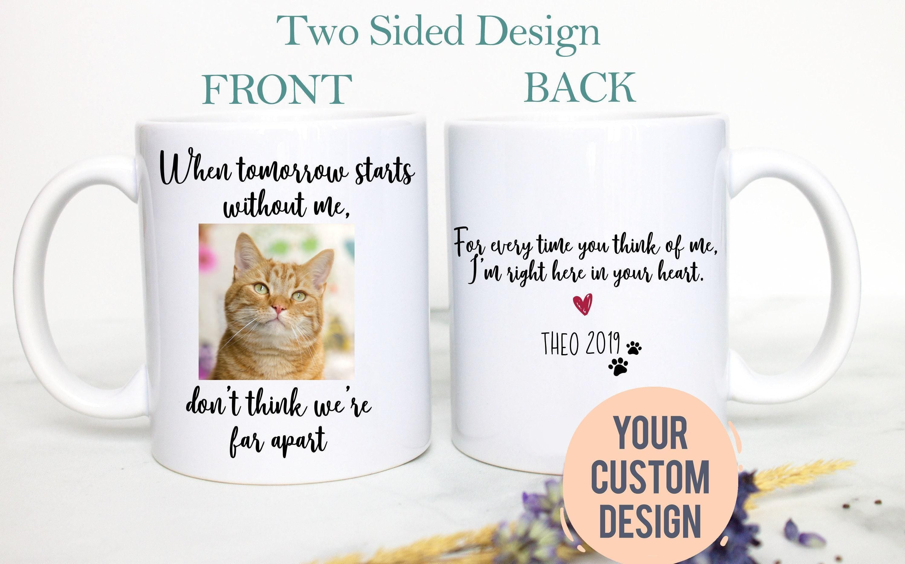 Custom Photo Cat Loss #1 - White Ceramic Mug