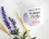 Tonight's Forecast 99% Chance of Wine - White Ceramic Mug