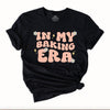 In My Baking Era T-Shirt