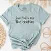 Just Here for the Cookies T-Shirt