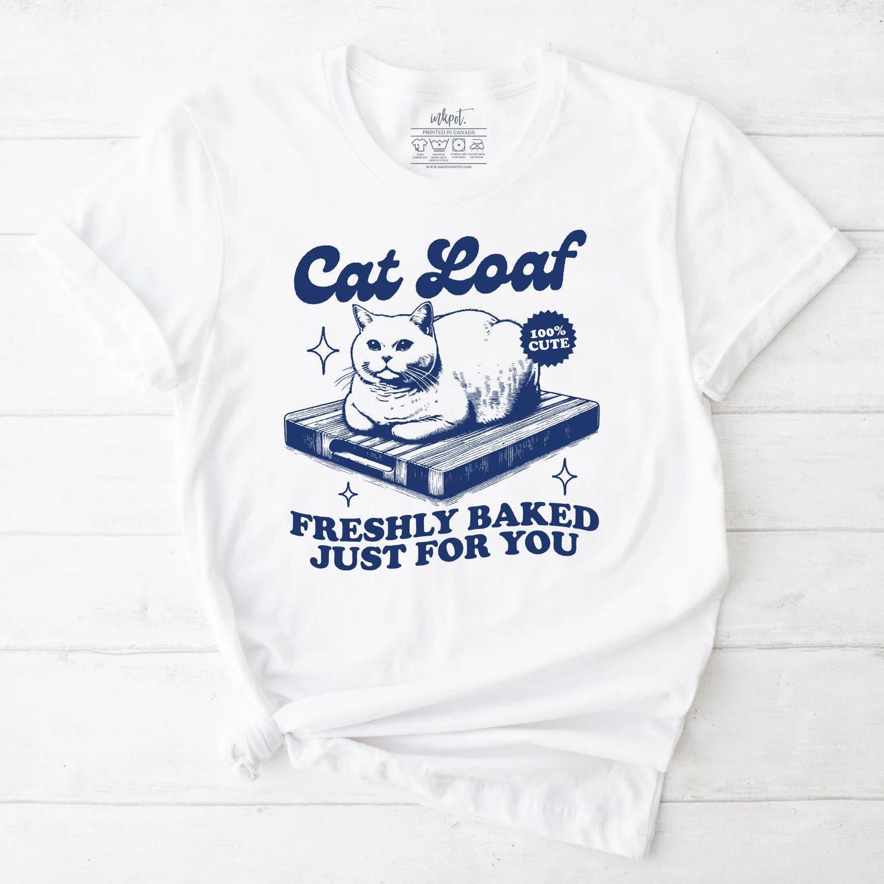 Cat Loaf Freshly Baked T-Shirt