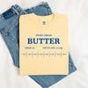 Salted Butter Sweatshirt or T Shirt | Stick of Butter Shirt, Gift For Baker, Baker Tee, Funny Baking Shirt, Butter Lover Shirt,Butter Shirt